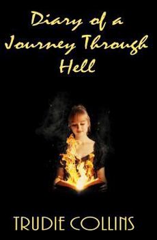 Paperback Diary of a Journey Through Hell Book