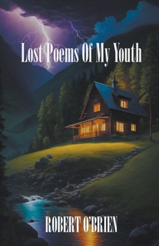 Lost Poems of My Youth B0CND4XF6M Book Cover