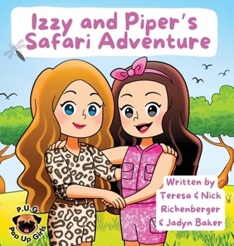 Hardcover Izzy and Piper's Safari Adventure Book