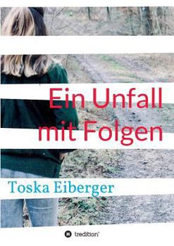Paperback Ein Unfall mit Folgen [German] Book