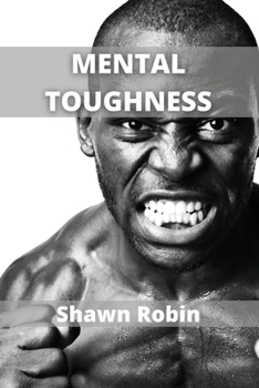 Paperback Mental Toughness: Build a Navy Seal Mindset Book