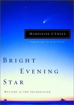 Hardcover Bright Evening Star: Mystery of the Incarnation Book