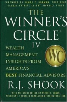 Hardcover The Winner's Circle IV: Wealth Management Insights from America's Best Financial Advisors Book
