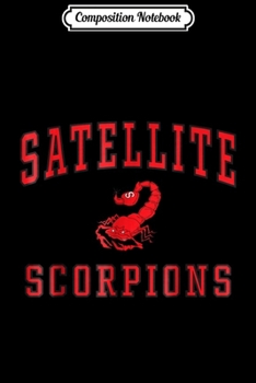 Composition Notebook: Satellite High School Scorpions C1  Journal/Notebook Blank Lined Ruled 6x9 100 Pages