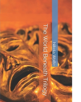 Paperback The World Beneath Trilogy Book