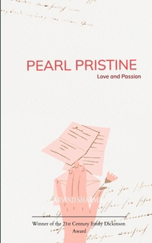 PEARL PRISTINE Love and passion