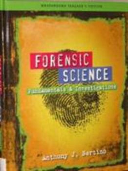 Hardcover Forensic Science: Fundamentals & Investigations, Wraparound Teacher's Edition Book
