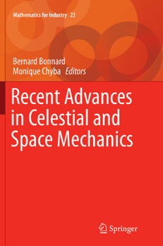 Paperback Recent Advances in Celestial and Space Mechanics Book