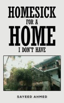 Paperback Homesick for a Home I Don't Have Book