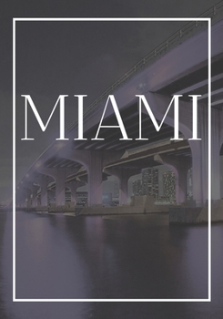 Miami: A decorative book for coffee tables, end tables, bookshelves and interior design styling: Stack America city books to add decor to any room. Faded skyline effect cover: Ideal for your own home 