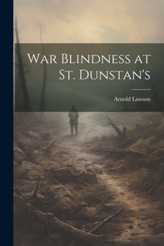 Paperback War Blindness at St. Dunstan's Book