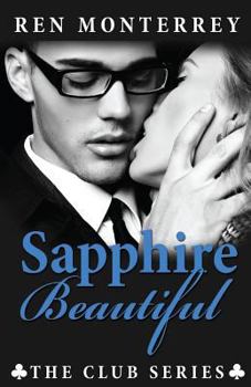 Sapphire Beautiful - Book #2 of the Club