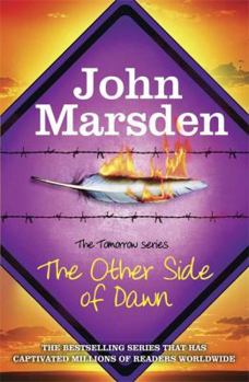The Other Side of Dawn - Book #7 of the Tomorrow