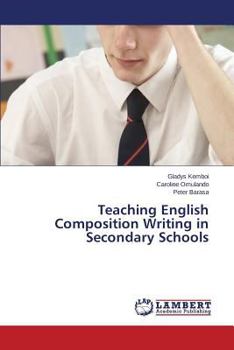 Teaching English Composition Writing in Secondary Schools