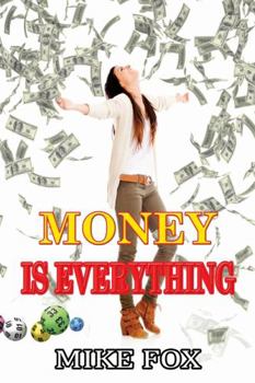 Paperback Money Is Everything Book