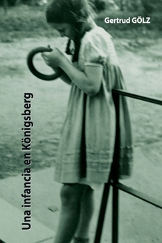 Paperback Una infancia en Königsberg [Spanish] Book