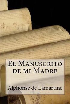 Paperback El Manuscrito de mi Madre (Spanish Edition) [Spanish] Book