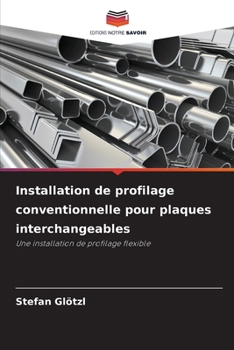 Paperback Installation de profilage conventionnelle pour plaques interchangeables [French] Book