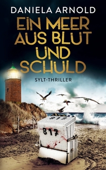 Paperback Ein Meer aus Blut und Schuld: Sylt-Thriller [German] Book