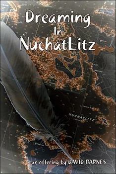 Paperback Dreaming in NuchatLitz: A Paddling Journey Book