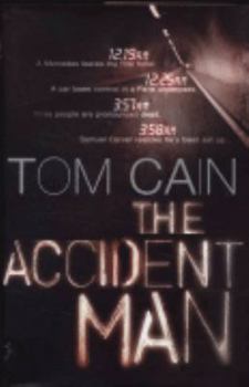 The Accident Man - Book #1 of the Samuel Carver