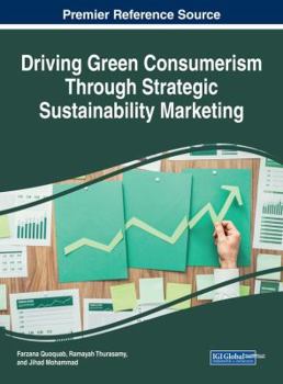 Hardcover Driving Green Consumerism Through Strategic Sustainability Marketing Book