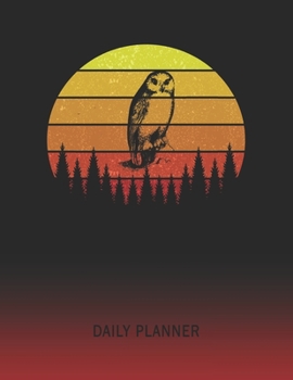 Daily Planner: Owl | 2020 - 2021 Daily Planner For 1 Year Of Planning | Retro Vintage Sunset Cover | January 20 - December 20 | Organizer Writing ... | Plan Days, Set Goals & Get Stuff Done