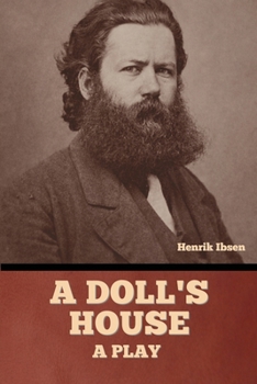 Paperback A Doll's House: a play Book