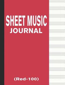 Paperback Sheet Music Journal (Red-100): Blank & Empty 100 Pages Manuscript Paper 12 Staffs Staves Book