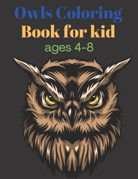 Paperback Owls Coloring Book for kids ages 4-8: Cute Owl Designs to Color for Girls, Boys, and Kids Book