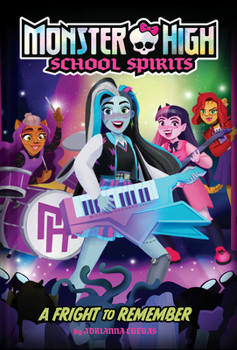 Hardcover A Fright to Remember (Monster High School Spirits #1) Book