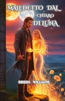 Paperback Maledetto Dal Chiaro Di Luna [Italian] Book