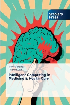 Paperback Intelligent Computing in Medicine & Health Care Book