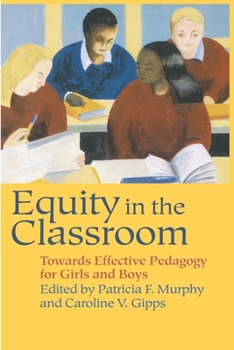 Paperback Equity in the Classroom: Towards Effective Pedagogy for Girls and Boys Book