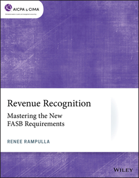 Paperback Revenue Recognition: Mastering the New FASB Requirements Book