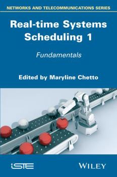 Hardcover Real-Time Systems Scheduling 1: Fundamentals Book