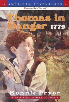 Thomas in Danger: 1779 - Book  of the American Adventures