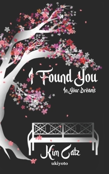 Paperback I Found You: In Your Dreams Book