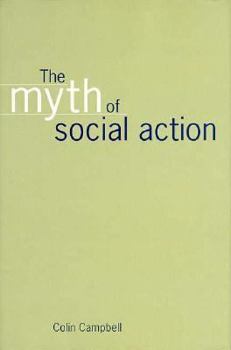 Hardcover The Myth of Social Action Book