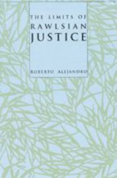 Paperback The Limits of Rawlsian Justice Book