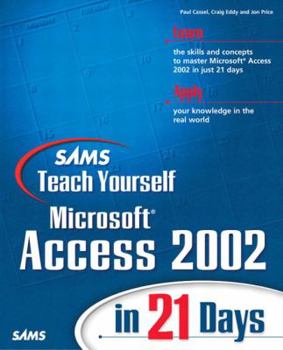 Paperback Sams Teach Yourself Microsoft Access 2002 in 21 Days [With CDROM] Book