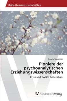 Paperback Pioniere der psychoanalytischen Erziehungswissenschaften [German] Book