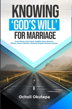 Paperback Knowing 'god's Will' for Marriage Book