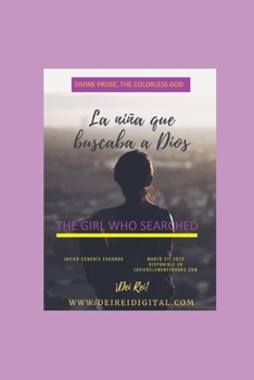 The Girl who searched for God, Divine Prose, the God without Color