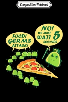Composition Notebook: Pizza Funny Food gems attack Must wait in 5 seconds  Journal/Notebook Blank Lined Ruled 6x9 100 Pages