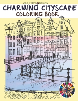 Paperback Creative Design Charming Cityscape Coloring Book: A Coloring Book of Amazing Buildings Real For teens and adults. Color me! Book