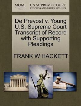 Paperback de Prevost V. Young U.S. Supreme Court Transcript of Record with Supporting Pleadings Book