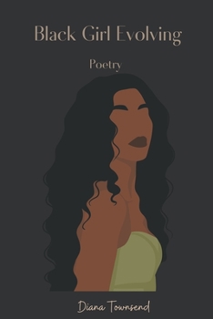 Paperback Black Girl Evolving: Poetry Book