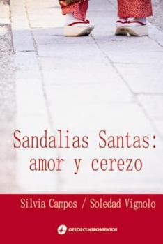 Paperback Sandalias Santas, amor y cerezo: Sandalias Santas [Spanish] Book