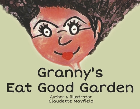 Paperback Granny's Eat Good Garden Book